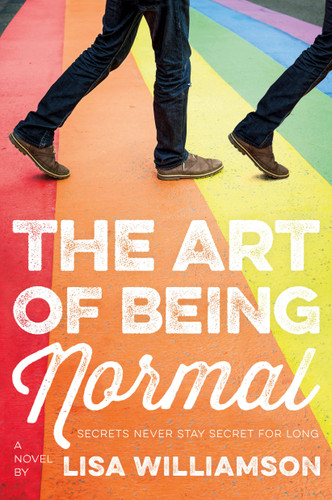 The Art of Being Normal: A Novel book cover by Lisa Williamson