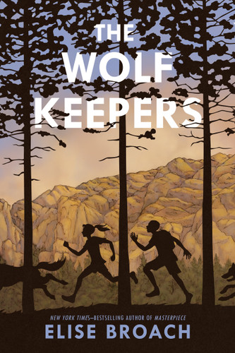 The Wolf Keepers book cover by Elise Broach