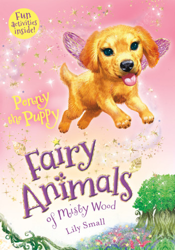 Penny the Puppy: Fairy Animals of Misty Wood (Fairy Animals of Misty Wood #11) book cover by Lily Small