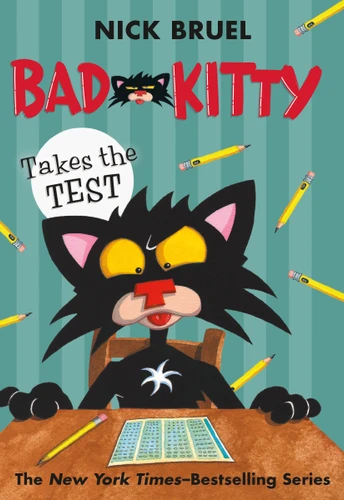 Bad Kitty Takes the Test (paperback black-and-white edition) (Bad Kitty) book cover by Nick Bruel