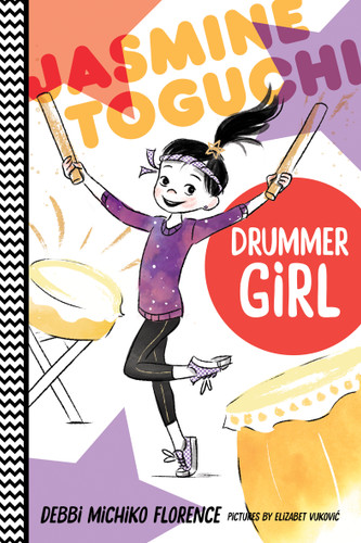 Jasmine Toguchi, Drummer Girl (Jasmine Toguchi #3) book cover by Debbi Michiko Florence