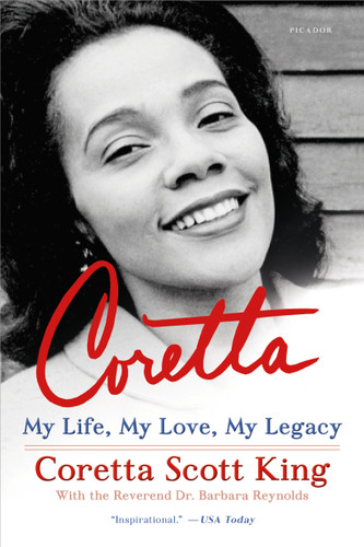 Coretta: My Life, My Love, My Legacy book cover by Coretta Scott King, Rev. Dr. Barbara Reynolds