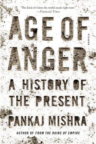 Age of Anger: A History of the Present book cover by Pankaj Mishra
