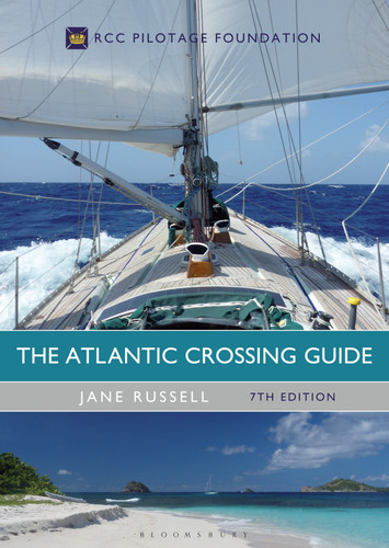 The Atlantic Crossing Guide 7th edition: RCC Pilotage Foundation book cover by Jane Russell