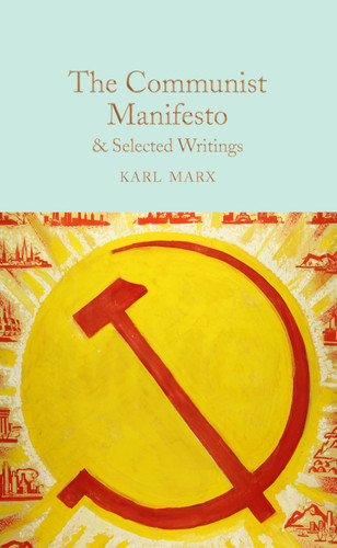 The Communist Manifesto: & Selected Writings book cover by Karl Marx