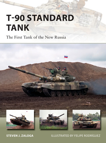 T-90 Standard Tank: The First Tank of the New Russia (New Vanguard #255) book cover by Steven J. Zaloga