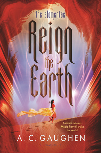 Reign the Earth book cover by A. C. Gaughen
