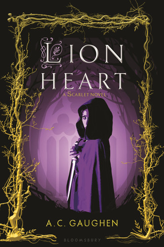 Lion Heart: A Scarlet Novel (Scarlet) book cover by A. C. Gaughen