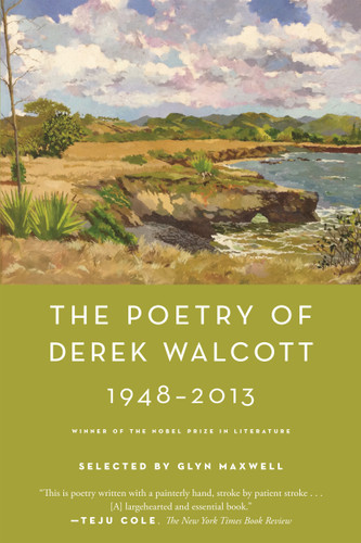The Poetry of Derek Walcott 1948-2013 book cover by Derek Walcott