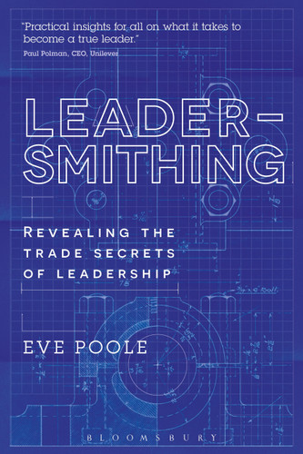 Leadersmithing: Revealing the Trade Secrets of Leadership book cover by Eve Poole
