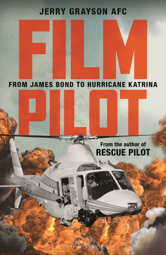 Film Pilot: From James Bond to Hurricane Katrina book cover by Jerry Grayson