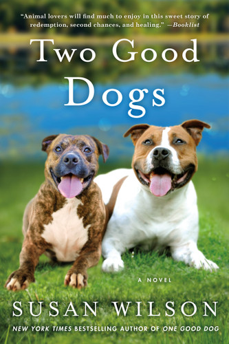 Two Good Dogs: A Novel book cover by Susan Wilson