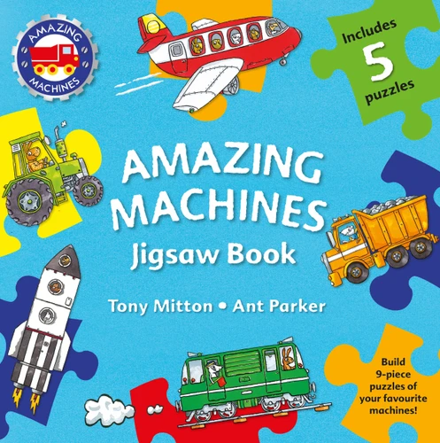 Amazing Machines Jigsaw Book (Amazing Machines) book cover by Tony Mitton, Ant Parker