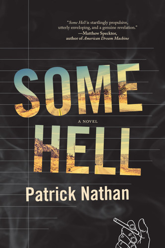 Some Hell: A Novel book cover by Patrick Nathan