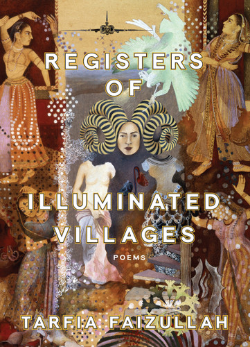 Registers of Illuminated Villages: Poems book cover by Tarfia Faizullah