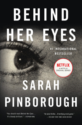 Behind Her Eyes: A Suspenseful Psychological Thriller book cover by Sarah Pinborough