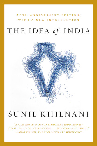 The Idea of India: 20th Anniversary Edition book cover by Sunil Khilnani