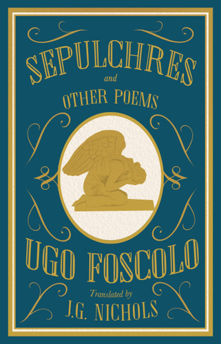 Sepulchres and Other Poems: Dual Language book cover by Ugo Foscolo