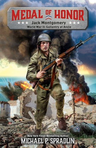 Jack Montgomery: World War II: Gallantry at Anzio (Medal of Honor #1) book cover by Michael P. Spradlin