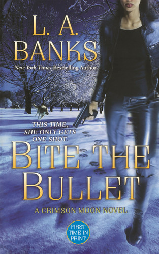 Bite the Bullet: A Crimson Moon novel (Crimson Moon Novels #2) book cover by L. A. Banks