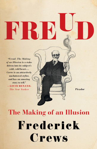 Freud: The Making of an Illusion book cover by Frederick Crews