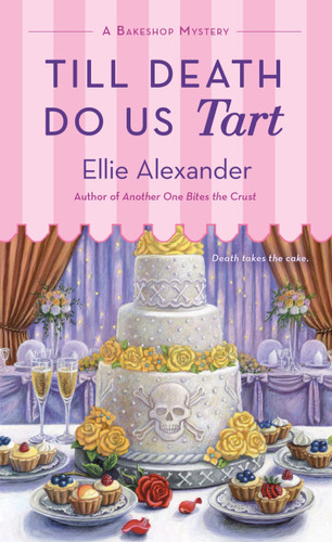 Till Death Do Us Tart: A Bakeshop Mystery book cover by Ellie Alexander