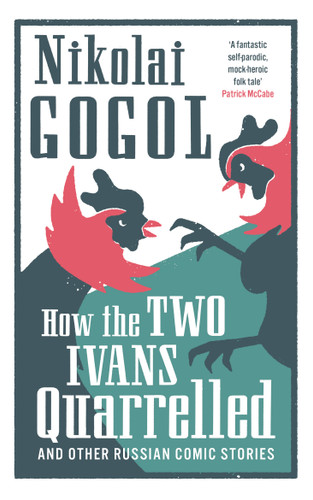 How the Two Ivans Quarrelled: and Other Russian Comic Stories book cover by Nikolai Gogol