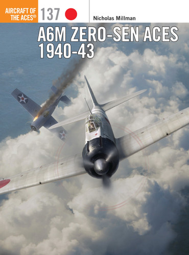 A6M Zero-sen Aces 1940-42 (Aircraft of the Aces #137) book cover by Nicholas Millman