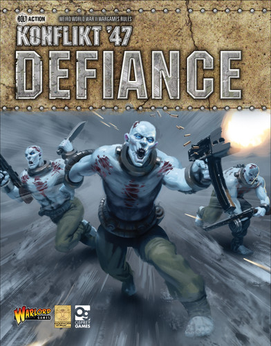Konflikt '47: Defiance (Bolt Action #23) book cover by Warlord Games, Clockwork Goblin