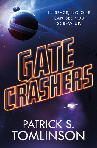 Gate Crashers book cover by Patrick S. Tomlinson