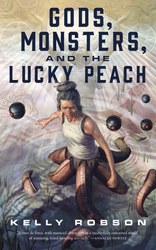 Gods, Monsters, and the Lucky Peach book cover by Kelly Robson