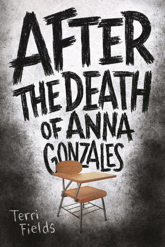 After the Death of Anna Gonzales book cover by Terri Fields