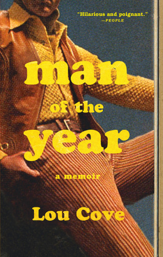 Man of the Year: A Memoir book cover by Lou Cove
