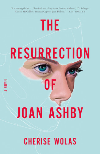 The Resurrection of Joan Ashby: A Novel book cover by Cherise Wolas