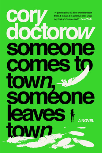 Someone Comes to Town, Someone Leaves Town: A Novel book cover by Cory Doctorow