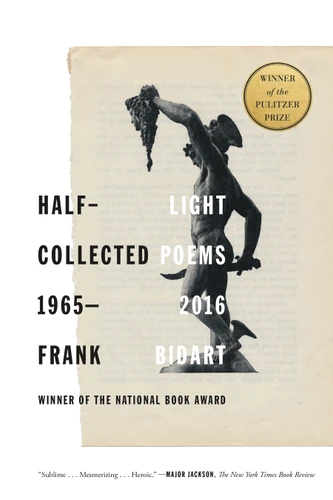 Half-light: Collected Poems 1965-2016 book cover by Frank Bidart