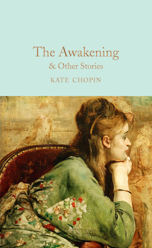 The Awakening: and Other Stories book cover by Kate Chopin