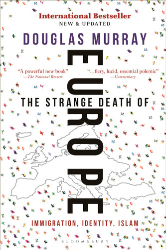 The Strange Death of Europe: Immigration, Identity, Islam book cover by Douglas Murray