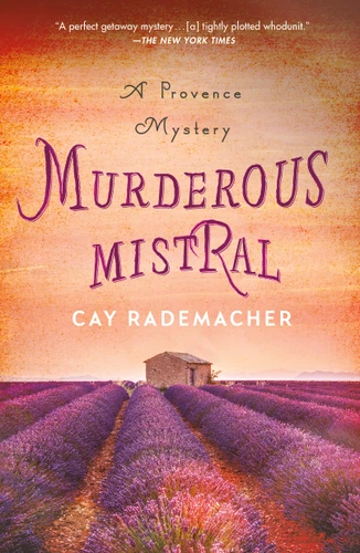 Murderous Mistral: A Provence Mystery (Roger Blanc #1) book cover by Cay Rademacher