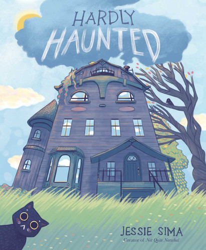 Hardly Haunted book cover by Jessie Sima