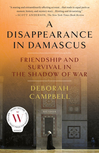 A Disappearance in Damascus: Friendship and Survival in the Shadow of War book cover by Deborah Campbell