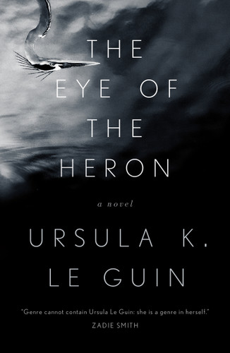 The Eye of the Heron: A Novel book cover by Ursula K. Le Guin