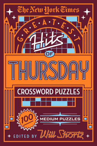 The New York Times Greatest Hits of Thursday Crossword Puzzles: 100 Medium Puzzles book cover by The New York Times