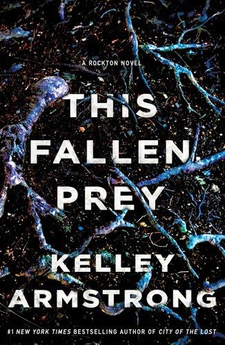 This Fallen Prey: A Rockton Novel (Casey Duncan Novels #3) book cover by Kelley Armstrong
