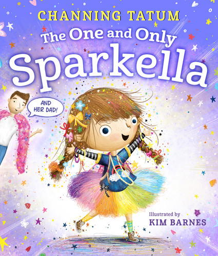The One and Only Sparkella (Sparkella #1) book cover by Channing Tatum