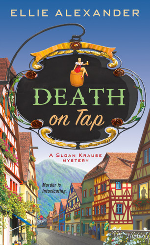 Death on Tap: A Sloan Krause Mystery book cover by Ellie Alexander