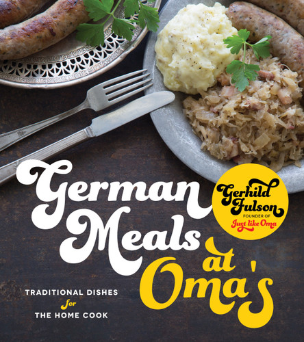 German Meals at Oma's: Traditional Dishes for the Home Cook book cover by Gerhild Fulson