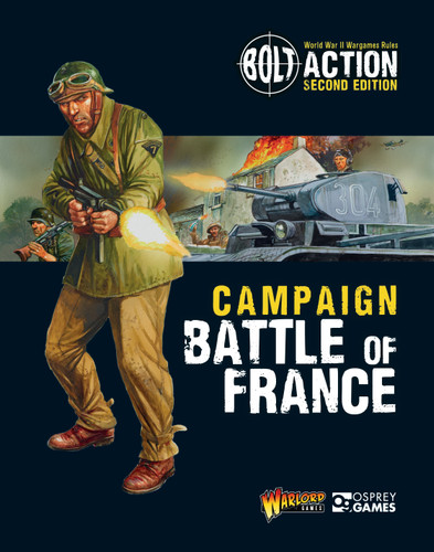 Bolt Action: Campaign: Battle of France (Bolt Action) book cover by Warlord Games