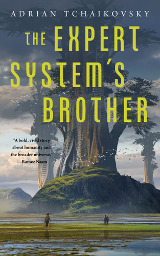 The Expert System's Brother book cover by Adrian Tchaikovsky