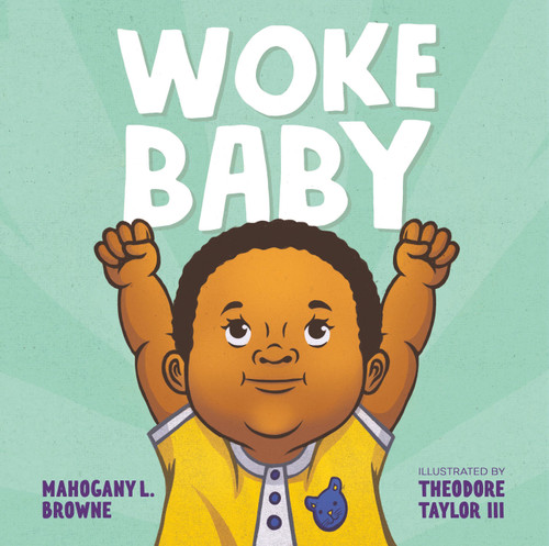 Woke Baby book cover by Mahogany L. Browne